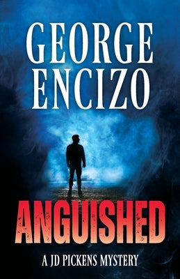 Anguished by Encizo, George