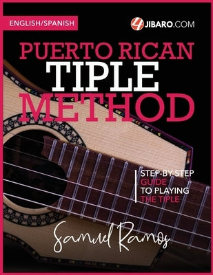 Puerto Rican Tiple Method: Samuel Ramos by Ramos, Samuel