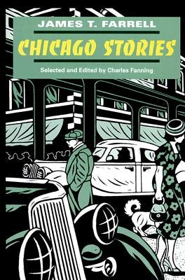 Chicago Stories by Farrell, James T.