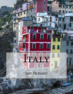 Italy by Pictures!, Just