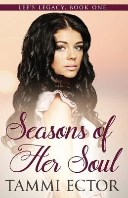 Seasons of Her Soul by Ector, Tammi