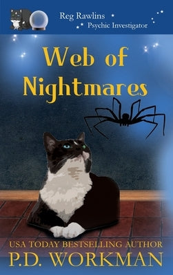 Web of Nightmares by Workman, P. D.