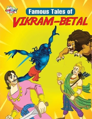Famous Tales of Vikram-Betal by Verma, Priyanka