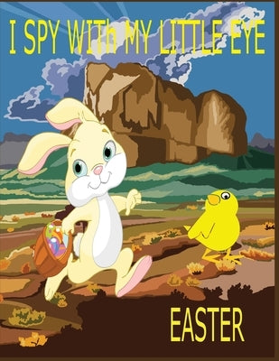 I Spy with my Little Eye Easter: Happy Easter Activity Book for Kids Ages 4-8 / Cute Easter Bunny Coloring Pages / Easter Maze Book by World, Tfatef