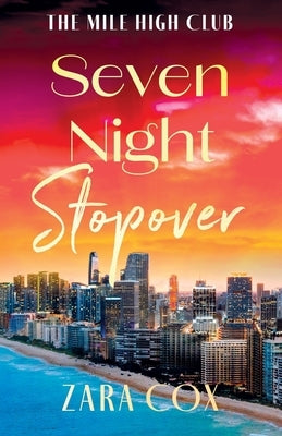 Seven Night Stopover by Cox, Zara
