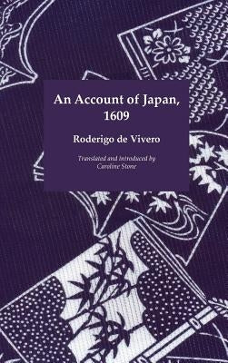 An Account of Japan, 1609 by Vivero, Roderigo De