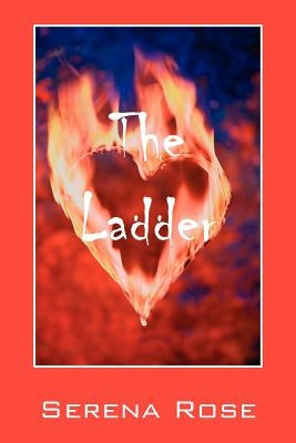 The Ladder by Rose, Serena