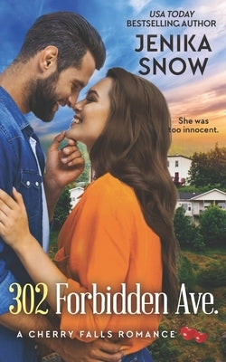 302 Forbidden Ave. by Snow, Jenika