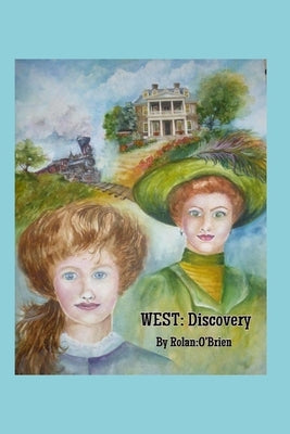 West: Discovery by O'Brien, Rolan