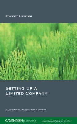 Setting Up a Limited Company by Fairweather, Mark