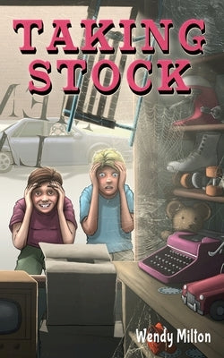 Taking Stock by Milton, Wendy