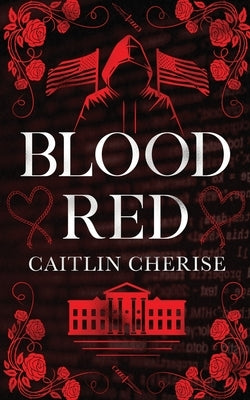 Blood Red by Cherise, Caitlin