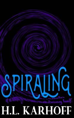 Spiraling by Karhoff, H. L.