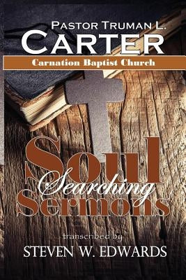 Soul Searching Sermons by Edwards, Steven W.