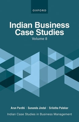 Indian Business Case Studies Volume VIII by Palekar, Srilatha