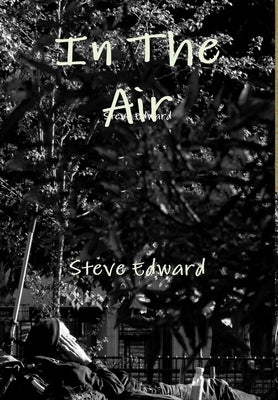 In The Air by Edward, Steve