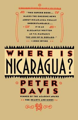 Where Is Nicaragua by Davis, Peter