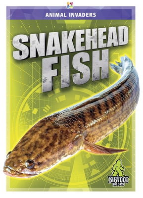 Snakehead Fish by Shaffer, Jody Jensen