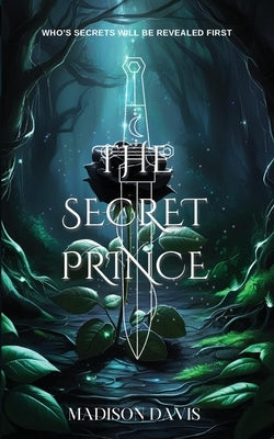 The Secret Prince by Davis, Madison K.