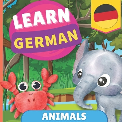 Learn german - Animals: Picture book for bilingual kids - English / German - with pronunciations by Gnb