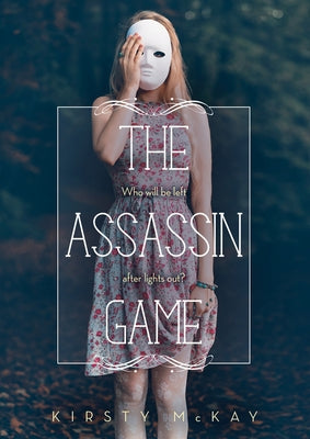 The Assassin Game by McKay, Kirsty