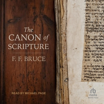The Canon of Scripture by Bruce, F. F.