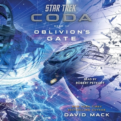 Star Trek: Coda: Book 3: Oblivion's Gate by Mack, David