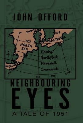 Neighbouring Eyes by Offord, John