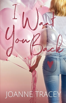 I Want You Back by Tracey, Joanne