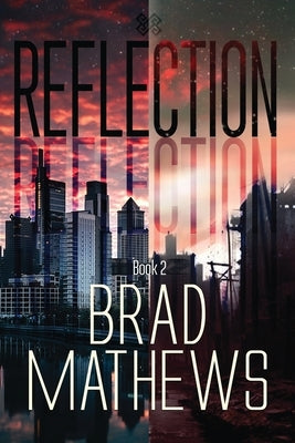 Reflection by Mathews, Brad