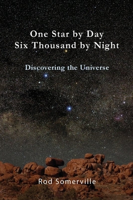 One Star by Day, Six Thousand by Night by Somerville, Rod