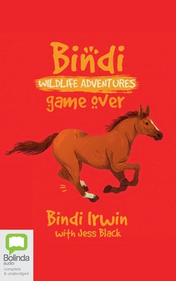 Game Over: A Bindi Irwin Adventure by Irwin, Bindi