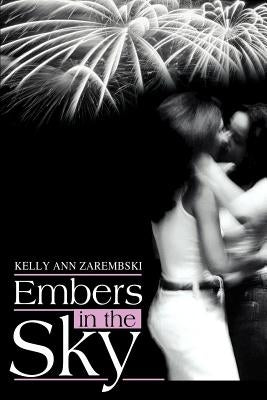 Embers in the Sky by Zarembski, Kelly Ann