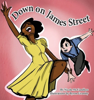 Down on James Street by McCandless, Nicole