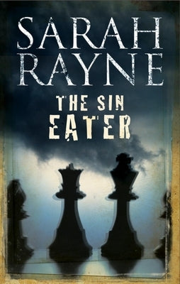 The Sin Eater by Rayne, Sarah