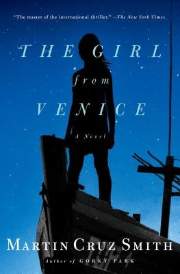 The Girl from Venice by Smith, Martin Cruz