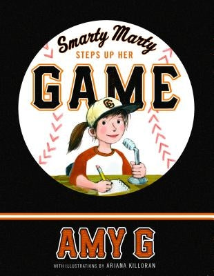 Smarty Marty Steps Up Her Game by Gutierrez, Amy