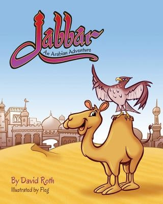 Jabbar: An Arabian Adventure by Fleg