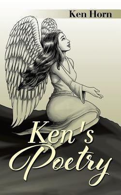 Ken's Poetry by Horn, Ken