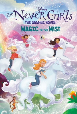 Magic in the Mist (Disney the Never Girls: Graphic Novel #3) by Random House Disney