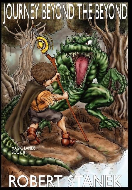 Journey Beyond the Beyond: A Ruin Mist-Magic Lands Novel by Stanek, Robert