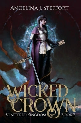 Wicked Crown by Steffort, Angelina J.