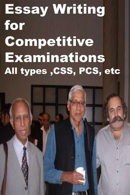 Essay Writing for Competitive Examinations-All types, CSS, PCS, etc by Amin, Agha Humayun
