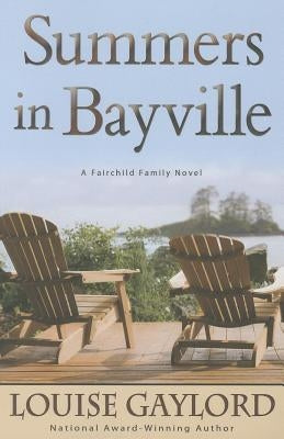 Summers in Bayville by Gaylord, Louise