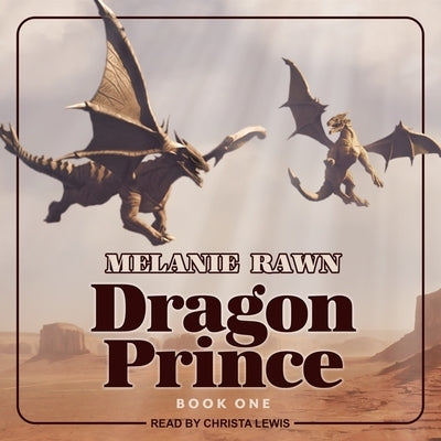 Dragon Prince by Rawn, Melanie
