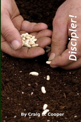 Discipler! by Cooper, Craig