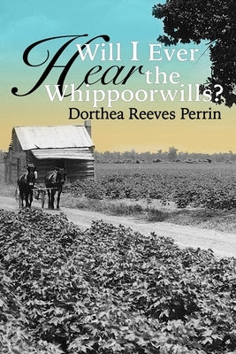 Will I Ever Hear the Whippoorwills? by Sharpe, Margaret P.