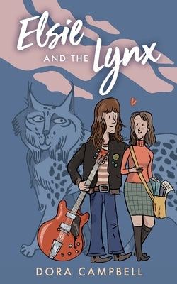 Elsie and the Lynx by Campbell, Dora