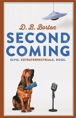 Second Coming by Borton, D. B.