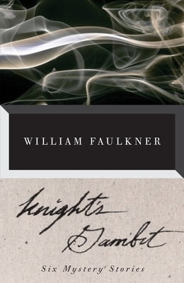 Knight's Gambit by Faulkner, William